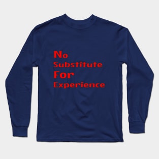 Experience Long Sleeve T-Shirt